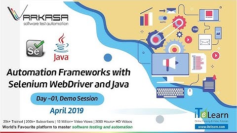 Automation Frameworks with Selenium WebDriver and Java Day-01 Demo session - April 2019