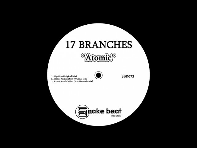 Watch 17 Branches - Atomic Annihilation - (Original Mix) on YouTube Watch 17 Branches - Atomic Annihilation - (Original Mix) on YouTube