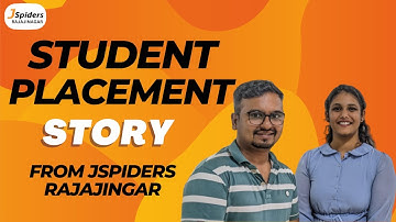 PLACEMENT STORY AS A FULL STACK DEVELOPER FROM JSPIDERS| RAJAJINAGAR| BENGALURU