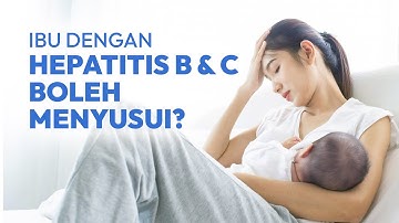 Bolehkah Ibu yang Menderita Hepatitis B atau C Menyusui Bayi?