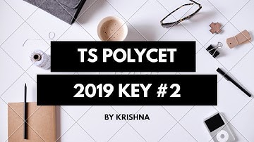 TS POLYCET 2019 KEY-2/TS POLYCET CHEMISTRY AND PHYSICS KEY2019