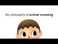 the philosophy of animal crossing