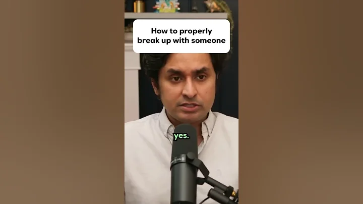 How to properly break up with someone