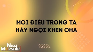 #VideoLyric THI THIÊN 150 x NISSI WORSHIP x NHẠC THỜ PHƯỢNG LYRIC
