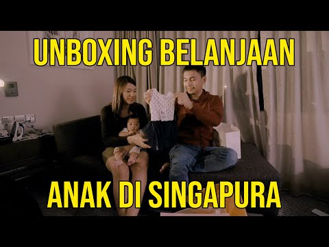 UNBOXING BELANJAAN ANAK DI SINGAPURA