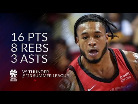 Cam Whitmore 16 pts 8 rebs 3 asts vs Thunder 2023 Summer League