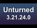 Unturned Update! [3.21.24.0]