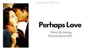 Perhaps Love [사랑인가요] HD - HowL & J Goong 궁 / Princess Hours OST