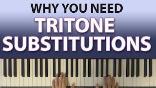 How to Play Tritone Substitutions (AND WHY YOU SHOULD CARE!)