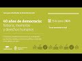 EFD_40 años de democracia: historia, memorias y derechos humanos