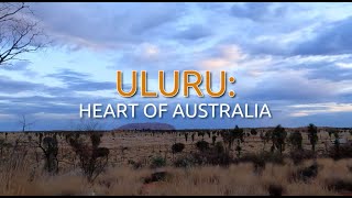 Uluru  heart of Australia