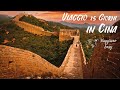 Viaggio in cina  itinerario completo 15 giorni