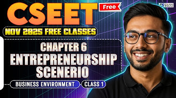 CSEET  Entrepreneurship Scenario Lesson 6 | Business Environment | Class 1 | FREE Regular Classes