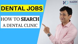Search Jobs After BDS - How To Find (Dental Associate)