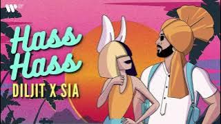 Has Has | Diljit Dosanjh | Sia | New song