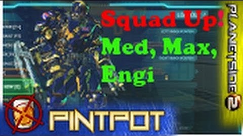 Beginners Guide to Planetside 2 - Med, Max, Engi - Squad Up! ep.1