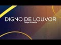 DIGNO DE LOUVOR - ADORADORES 2