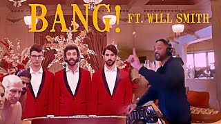 AJR - Bang! ft. Will Smith (Remix)