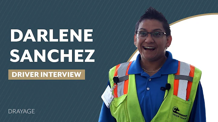 Darlene Sanchez, Drayage - Driver Interview