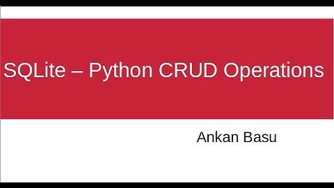 Python SQLite CRUD - Create Table, Insert, Update, Delete, Where Clause, Conditionals, limiting data