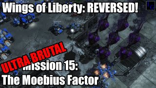 SPINE CRAWLER Rush! | Wings of Liberty REVERSED Campaign ULTRA BRUTAL Mission 15: The Moebius Factor