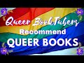 Queer BookTubers Recommend Queer Books [CC]