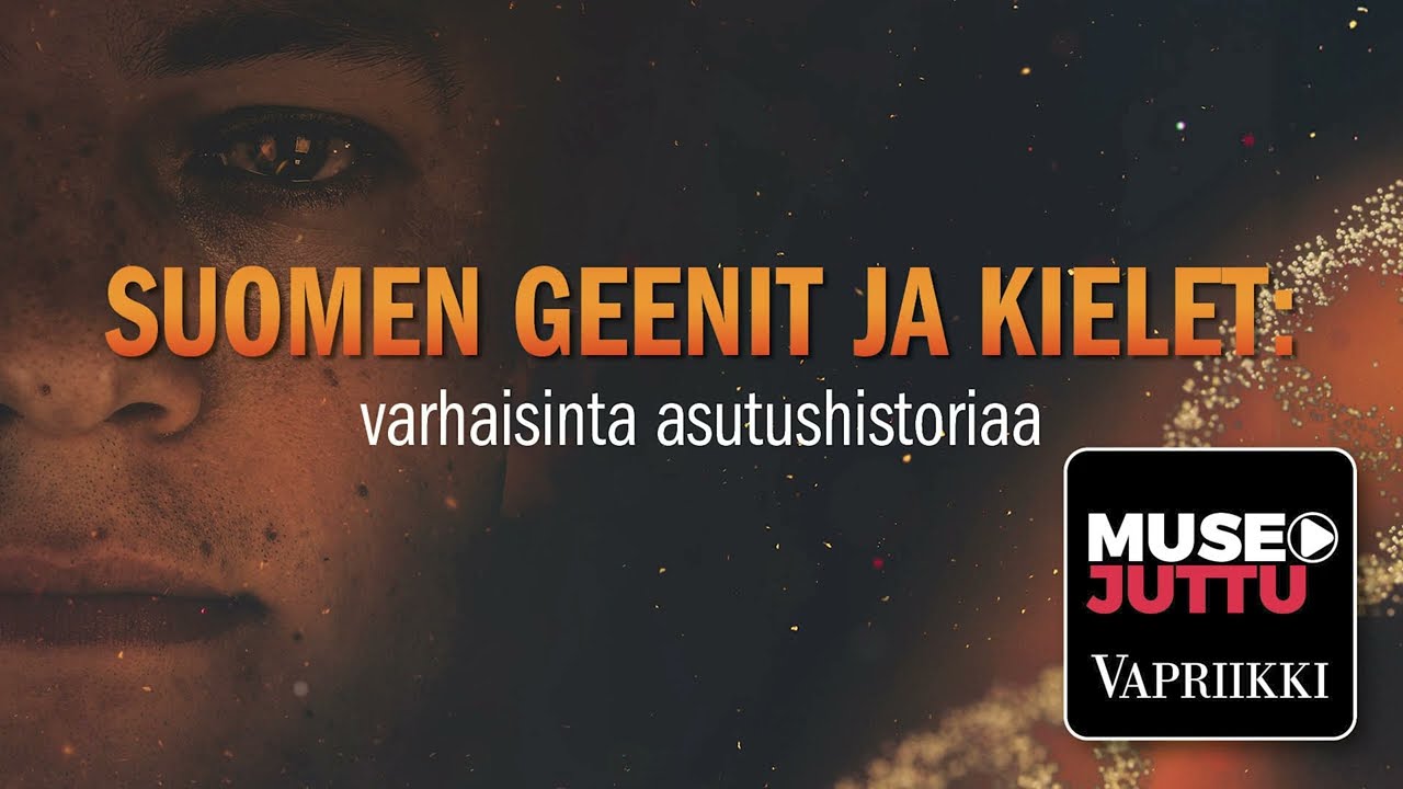 Suomen geenit ja kielet: varhaisinta asutushistoriaa