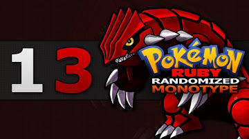 Pokemon Ruby Randomized Monotype - Part 13