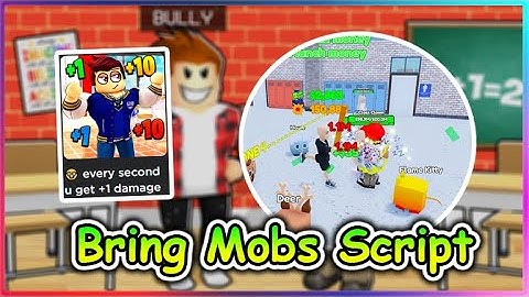 Roblox every second u get +1 damage Script - Bring Mobs