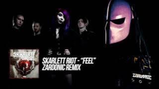 Skarlett Riot - Feel (Zardonic Remix)