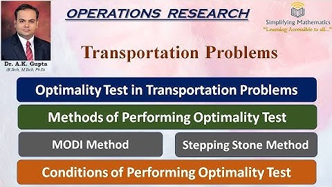 Optimality Test in Transportation Problems and Conditions for Performing Optimality test- Part 11