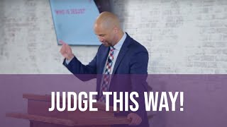 John 7 Sermon — "Judge Righteous Judgement" — sermon from Grants Pass Baptist Church