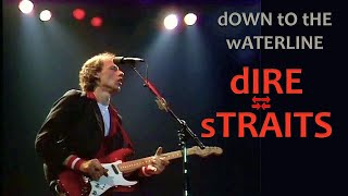 Dire Straits - Down To The Waterline .... 🤘🧔