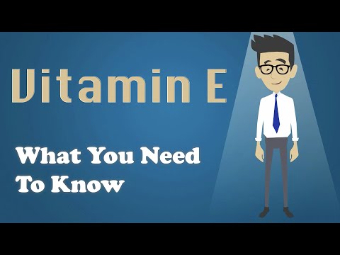 Vitamin E What You Need To Know