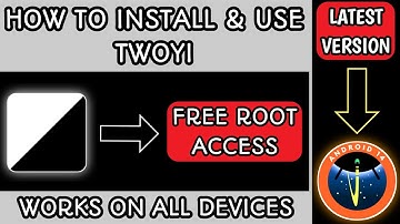 How to Install & Use Latest Twoyi (Free Root Access)