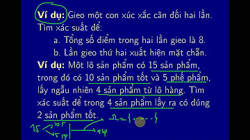 Lý thuyết Biến cố ngẫu nhiên | Các định nghĩa xác suất của biến cố | Phần 2
