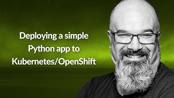 Deploying a simple Python app to Kubernetes/OpenShift | JJ Asghar | Conf42 Python 2022