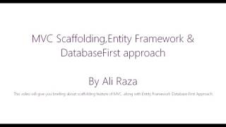 Lecture 10 : MVC Scaffolding Entity Framework Database First Approach (Part 1) Urdu