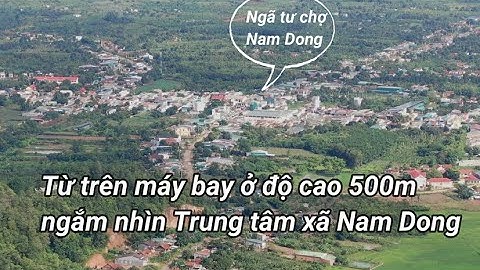 Cỡi máy bay đi thăm cánh đồng lúa thôn 12 và ngắm toàn cảnh xã Nam Dong từ độ cao 500 mét