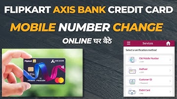 flipkart axis bank credit card mobile number update 📲 flipkart axis bank credit card mobile number 📱