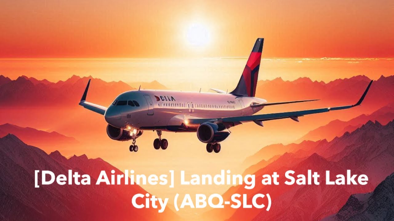 [Delta Airlines] Landing at Salt Lake City (ABQ-SLC) - YouTube