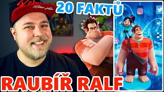 20 FAKTŮ - RAUBÍŘ RALF