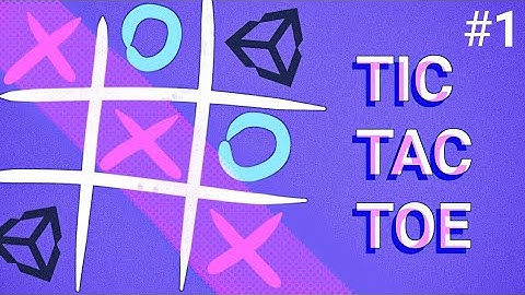 유니티 튜토리얼 - 틱택토 게임 만드는 법 [ 1부 ]