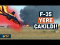 Gökyüzünden Dehşet! F-35 Uçağı Feci Şekilde Düştü | NTV