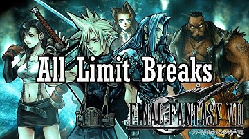 Final Fantasy VII: All Limit Breaks