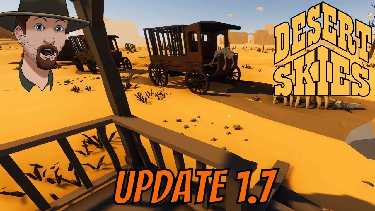 Brand New Locations! More Resources and a  Bigger Map!- Desert Skies Update 1.7