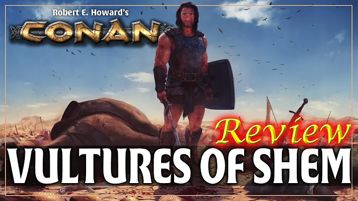 Conan: Vultures of Shem - RPG Review