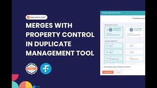 Merges with Property Control in Duplicate Management Tool | HubSpot Updates 2024