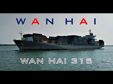 WAN HAI 315 - The 2600+ TEU  class of WAN HAI into Kaohsiung Harbor