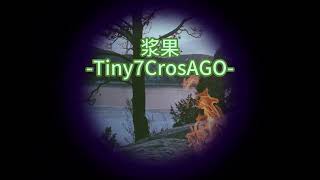 浆果-Tiny7CrosAGO-